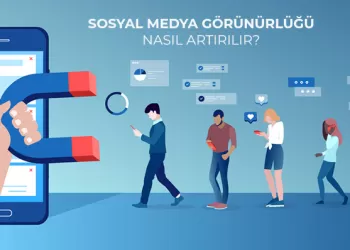 Sosyal Medya Görünürlüğü Nasıl Artırılır?
