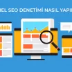 Temel SEO Denetimi Nasıl Yapılır?
