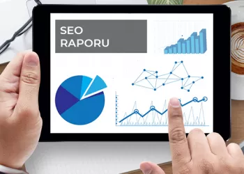 SEO Raporu Nedir? SEO Raporu Nasıl Hazırlanır?